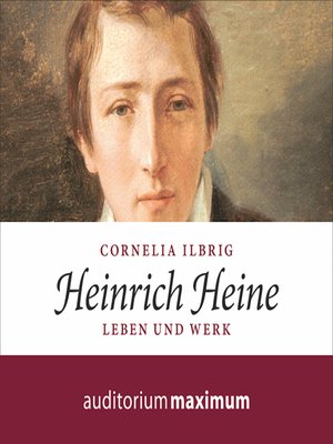 cover image of Heinrich Heine (Ungekürzt)